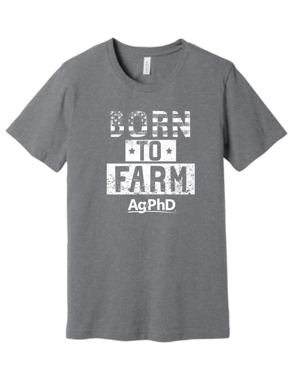 Born To Farm T-Shirt